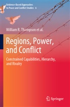 Paul Bezerra, Jacob Cramer, Kelly Marie Gordell, Rachel van Nostrand, Manjeet Pardesi, Karen Rasler... - Regions, Power, and Conflict