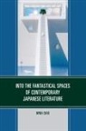 Mina Qiao, Mina Qiao - Into the Fantastical Spaces of Contemporary Japanese Literature