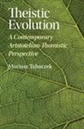 Mariusz Tabaczek, Mariusz (Pontifical University of St. Th Tabaczek, Mariusz (Pontifical University of St. Thomas Aquinas Tabaczek - Theistic Evolution
