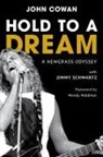 John Cowan - Hold to a Dream