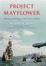 Richard A. Stone - Project Mayflower