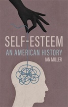 Ian Miller - Self-Esteem