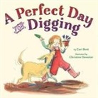 Cari Best, Christine Davenier - A Perfect Day for Digging