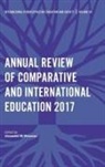Alexander W. Wiseman, Alexander W. (Lehigh University Wiseman - Annual Review of Comparative and International Education 2017