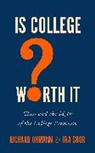 Richard Ohmann, Richard (Benjamin Waite Professor of the E Ohmann, Richard (Benjamin Waite Professor of the English Language Ohmann, Richard Shor Ohmann, Ira Shor, Shor Ira - Is College Worth It?