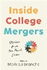 Chancellor Mark (The University of Ten La Branche, Mark (Chancellor La Branche, Mark La Branche, Chancellor Mark La Branche, Mark La Branche, Mark (Chancellor La Branche - Inside College Mergers