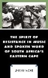 Michie Lindsay Michie, Lindsay Michie, Michie Lindsay - Spirit of Resistance in Music and Spoken Word of South Africa s