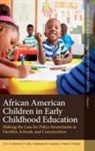 Stephanie M. Curenton, Stephanie M. (Rutgers University Curenton, Tonia R. (Georgia State University Durden, Iheoma U. Iruka, Iheoma U. (University of Nebraska Iruka - African American Children in Early Childhood Education