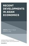 William A. Barnett, William A. (University of Kansas Barnett, Bruno S. Sergi, Bruno S. (Harvard University Sergi - Recent Developments in Asian Economics