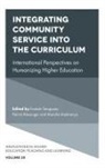 Patrick Blessinger, Patrick (St. John’s University Blessinger, Patrick (St. Johnâ€™s University Blessinger, Patrick (St. John's University Blessinger, Mandla Makhanya, Mandla (University of South Africa Makhanya... - Integrating Community Service into the Curriculum