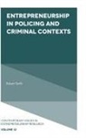 Dr Robert (Independent Scholar Smith, Robert Smith - Entrepreneurship in Policing and Criminal Contexts