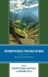 Abhradip Banerjee, Abhradip Makal Banerjee, Abhradip Banerjee, Arun Makal, Krishnendu Polley - Anthropological Research in India