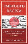 Debito Arudou, Arudou Debito - Embedded Racism