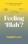 Tanith Carey, Carey Tanith, Antonia Beamish, Beamish Antonia - Feeling 'Blah'?