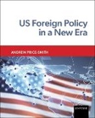 Price-Smith, Andrew Price-Smith - Us Foreign Policy in a New Era
