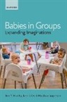 Bradley, Selby, Stapleton, Ben S (Charles Sturt University) Selby Bradley, Ben S. Bradley, Ben S. (Emeritus Professor Bradley... - Babies in Groups