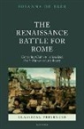 de Beer, de Beer, Dr Susanna (Director of Ancient Studies a De Beer, Dr Susanna (Director of Ancient Studies and Classical Receptions at the Royal Netherlands Institute in Rome and Senior Lecturer in (Renaissance) Latin Literature at Leiden University) de Beer, Susanna de Beer - Renaissance Battle for Rome
