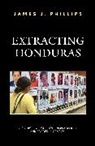 James J. Phillips, Phillips James J. - Extracting Honduras