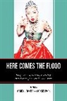 Marcy L. Park Tanter, Marcy Park Tanter, Moises Park, Moisés Park, Marcy L. Tanter, Tanter Marcy L. - Here Comes the Flood
