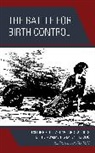 Jessica L. Furgerson - Battle for Birth Control