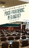 Joseph M. Valenzano Iii, Joseph M. Valenzano, Joseph M. Valenzano Iii, Joseph M. Valenzano, Joseph M. III Valenzano, Valenzano Joseph M. - Post-Pandemic Pedagogy