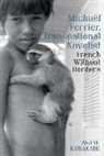 Akane Kawakami - Michael Ferrier, Transnational Novelist: French Without Borders