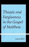 Kangil Kim - Theosis and Forgiveness in the Gospel of Matthew