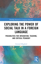 Gerrard Mugford, Gerrard (La Universidad De Guadalajara Mugford, Gerrard (Universidad De Guadalajara Mugford - Exploring the Power of Social Talk in a Foreign Language