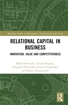 Rafa Supska Drewniak, Rafal Drewniak, Rafał Drewniak, Rafal Slupska Drewniak, Zbigniew Drewniak, Rafał ewniak... - Relational Capital in Business