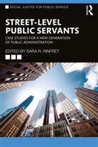 Sara R. (University of Montana Rinfret, Sara R. Rinfret, Rinfret Sara R. - Street-Level Public Servants
