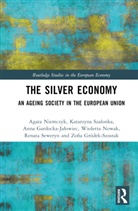Anna Gardocka-Jalowiec, Anna Gardocka-Jałowiec, Zofia Gródek-Szostak, Agata Niemczyk, Agata Szalonka Niemczyk, Wioletta Nowak... - Silver Economy
