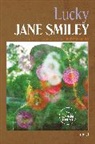 Jane Smiley - Lucky