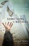 Brian Tracy - Something for Nothing