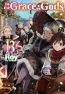 Ririna Ririna, Roy, Roy Roy, Adam Seacord, Ririna, Ririnra - By the Grace of the Gods: Volume 13 (Light Novel)