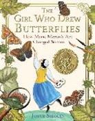 Joyce Sidman - The Girl Who Drew Butterflies