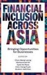 Muhammad Ali, Muhammad (Taylor’s University Ali, Muhammad (Taylorâ€™s University Ali, Syed Ali Raza, Leong Choi-Meng, Leong (UCSI University Kuala Lumpur Choi-Meng... - Financial Inclusion Across Asia