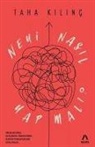 Taha Kilinc - Neyi, Nasil Yapmali