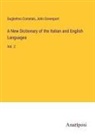 Guglielmo Comelati, John Davenport - A New Dictionary of the Italian and English Languages