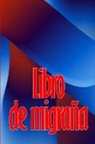 Zaira Sandoval - Libro de migraña