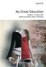 Laura D, Laura D. - My Great Education