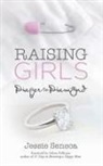 Jessie Seneca - Raising Girls