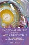 Anisa Zafar - Emotional Healing Through Art