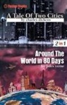 Charles Dickens, Jules Verne - A Tale of two Cities and Around The World in 80 Days