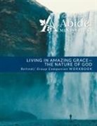Richard T Case - Living in Amazing Grace - God's Nature Retreat / Companion Workbook