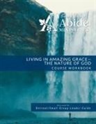 Richard T Case - Living in Amazing Grace - God's Nature Workbook (& Leader Guide)