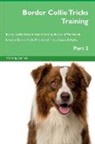 Training Central - Border Collie Tricks Training Border Collie Tricks & Games Training Tracker & Workbook. Includes