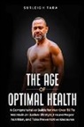 Surleigh Tara - The Age of Optimal Health