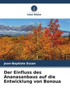 Jean-Baptiste Essan - Der Einfluss des Ananasanbaus auf die Entwicklung von Bonoua