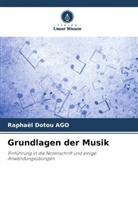 Raphaël Dotou Ago - Grundlagen der Musik
