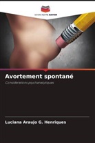 Luciana Araujo G. Henriques - Avortement spontané